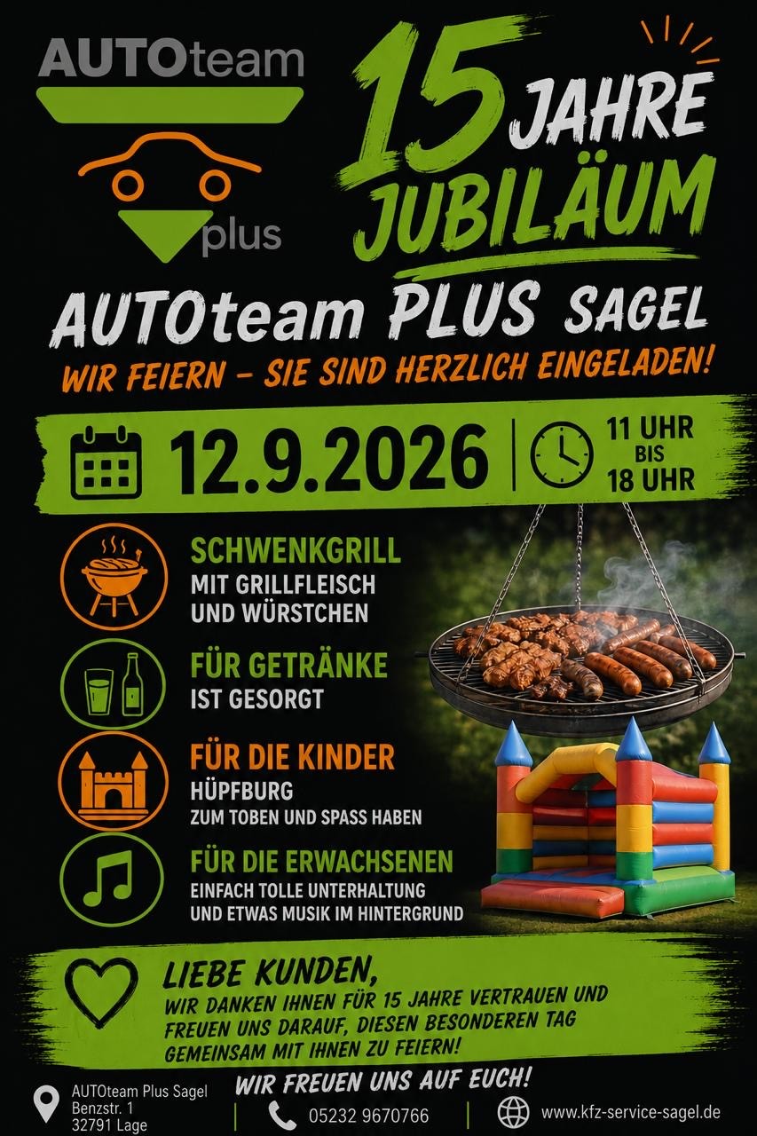 Einladung: 15 Jahre Jubilaeum AUTOteam Plus Sagel am 12.9.2026 von 11 bis 18 Uhr mit Schwenkgrill, Getraenken, Huepfburg und Musik, Benzstr. 1, 32791 Lage